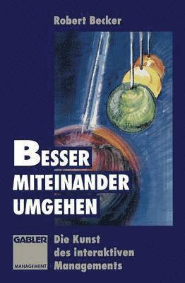 bokomslag Besser miteinander umgehen