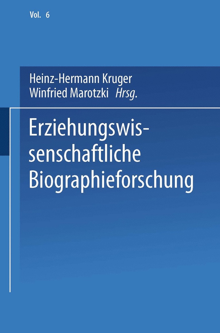 Heinz-Hermann Krüger, Winfried Marotzki, Heinz-Hermann Kruger - Erziehungswissenschaftliche Biographieforschung, Häftad