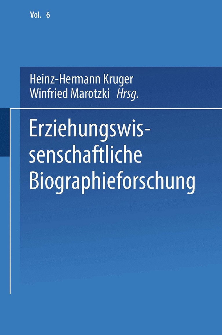 Erziehungswissenschaftliche Biographieforschung 1