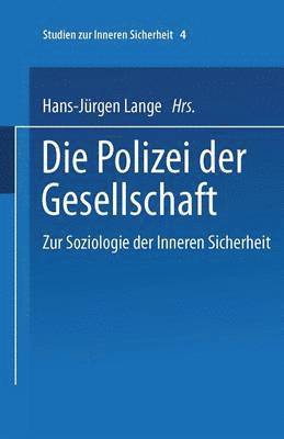 bokomslag Die Polizei der Gesellschaft