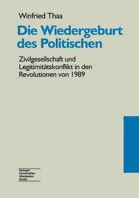 bokomslag Die Wiedergeburt des Politischen