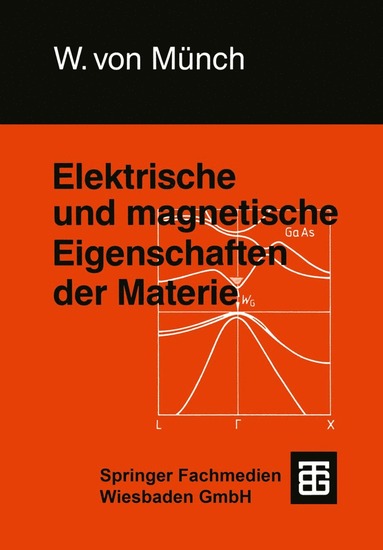 bokomslag Elektrische und magnetische Eigenschaften der Materie