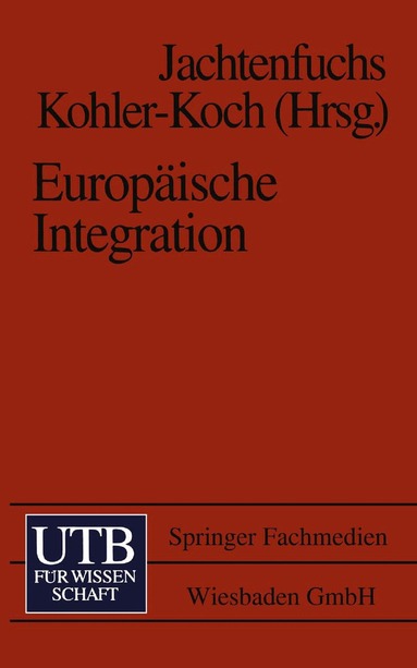 Markus Jachtenfuchs - Europäische Integration, Häftad