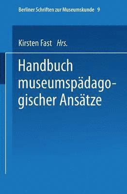 Handbuch der museumspdagogischen Anstze 1