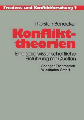 bokomslag Konflikttheorien: Eine Sozialwissenschaftliche Einführung Mit Quellen