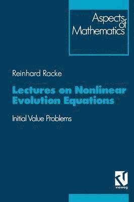 bokomslag Lectures on Nonlinear Evolution Equations