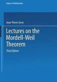 bokomslag Lectures on the Mordell-Weil Theorem