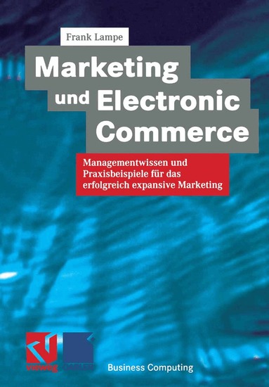 Frank Lampe - Marketing und Electronic Commerce, Häftad