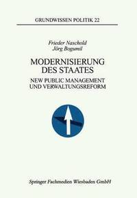 bokomslag Modernisierung Des Staates: New Public Management Und Verwaltungsreform
