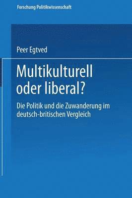 bokomslag Multikulturell Oder Liberal?