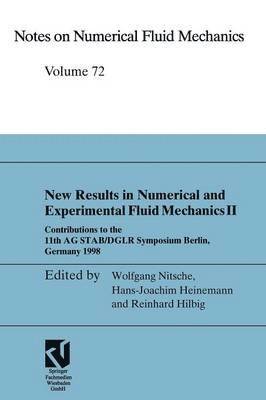 Wolfgang Nitsche, Hans-Joachim Heinemann, Reinhard Hilbig - New Results in Numerical and Experimental Fluid Mechanics II, Häftad