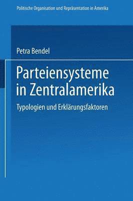 bokomslag Parteiensysteme in Zentralamerika