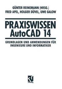 bokomslag Praxiswissen AutoCAD 14