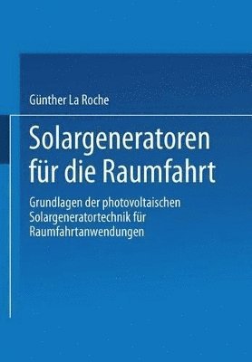 bokomslag Solargeneratoren für die Raumfahrt