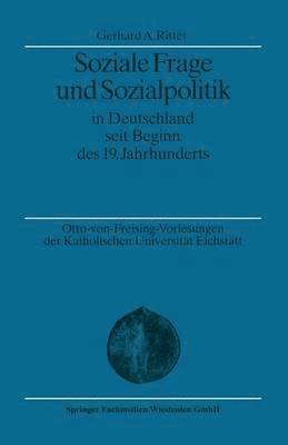 bokomslag Soziale Frage und Sozialpolitik in Deutschland seit Beginn des 19. Jahrhunderts