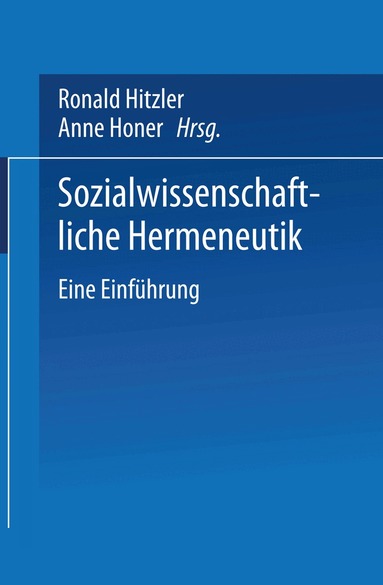 Ronald Hitzler - Sozialwissenschaftliche Hermeneutik, Häftad