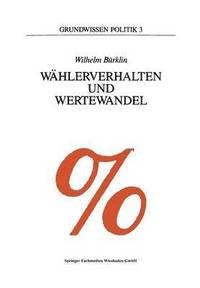 bokomslag Wählerverhalten Und Wertewandel