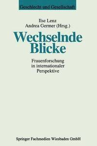 bokomslag Wechselnde Blicke: Frauenforschung in Internationaler Perspektive