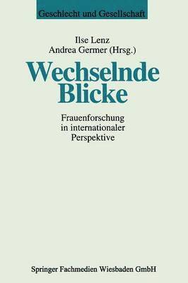 bokomslag Wechselnde Blicke: Frauenforschung in Internationaler Perspektive
