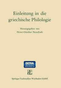 bokomslag Einleitung in die griechische Philologie