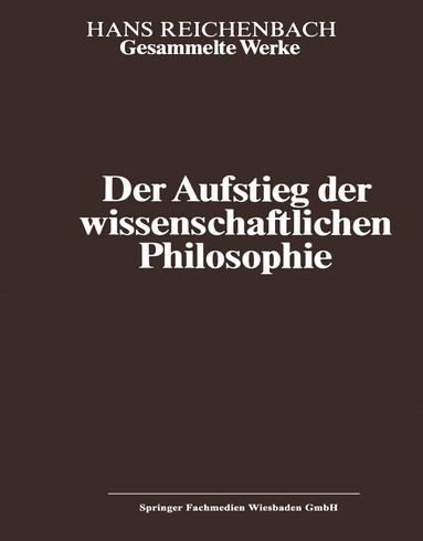 Andreas Kamlah, Maria Reichenbach - Der Aufstieg der wissenschaftlichen Philosophie, Häftad