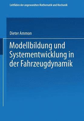 bokomslag Modellbildung und Systementwicklung in der Fahrzeugdynamik