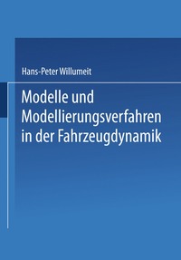 bokomslag Modelle und Modellierungsverfahren in der Fahrzeugdynamik