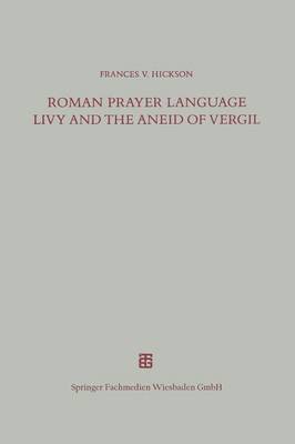 bokomslag Roman Prayer Language Livy and the Aneid of Vergil