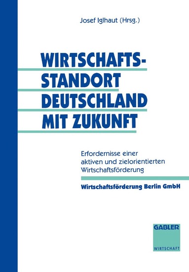 bokomslag Wirtschaftsstandort Deutschland mit Zukunft