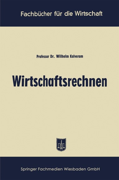 Wilhelm Kalveram - Wirtschaftsrechnen, Häftad