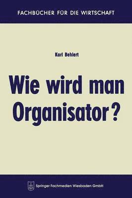 Wie wird man Organisator? 1