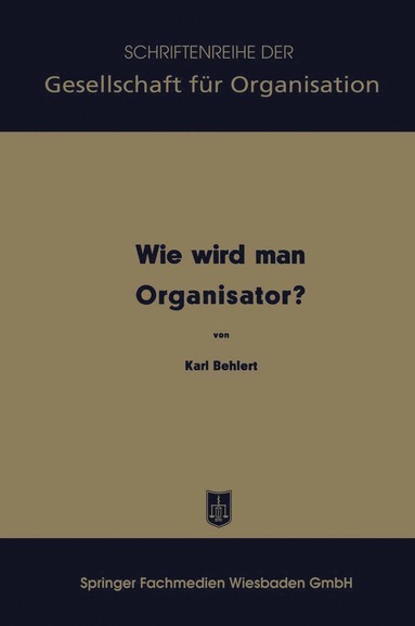 bokomslag Wie wird man Organisator?