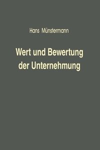 bokomslag Wert und Bewertung der Unternehmung