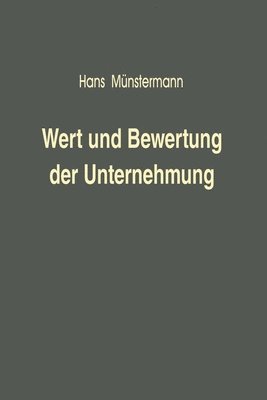 Wert und Bewertung der Unternehmung 1