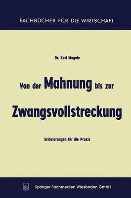 Von der Mahnung bis zur Zwangsvollstreckung 1