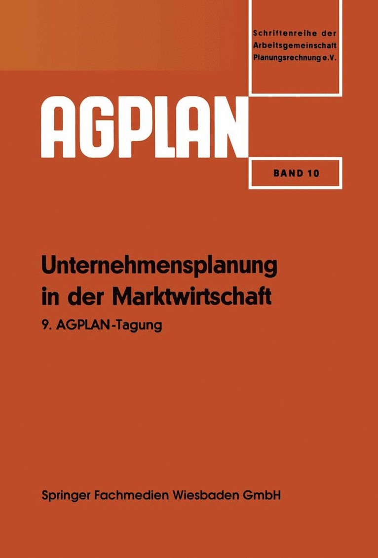 Josef Fuchs, Min.-Dir. Dr. Fr. Schiettinger, Dr. e. h. E. W. Mommsen, Prof. Dr. Dr. h. c. Dr. h. c. Erich Kosiol, Prof. Dr. W. Krelle, Dipl.-Kfm. Günter Vogelsang, Dr. R. Schwebler, Dipl.-Kfm. E. Leihner, Min -Dir Dr Fr Schiettinger, Min. -Dir. Fr. Schiettinger, E. H. E. W. Mommsen, Dipl. -Kfm. E. Leihner, W. Krelle, Dipl. -Kfm. Günter Vogelsang, R. Schwebler, h. c. h. c. Erich Kosiol - Unternehmensplanung in der Marktwirtschaft, Häftad