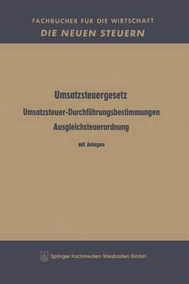 bokomslag Umsatzsteuergesetz Umsatzsteuer-Durchfhrungsbestimmungen Ausgleichsteuerordnung