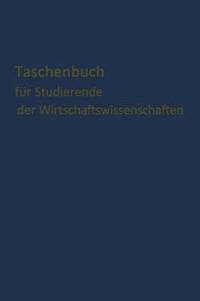 bokomslag Taschenbuch fr Studierende der Wirtschaftswissenschaften