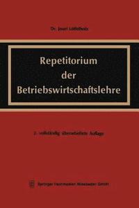 bokomslag Repetitorium der Betriebswirtschaftslehre