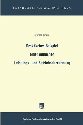 bokomslag Praktisches Beispiel einer einfachen Leistungs- und Betriebsabrechnung