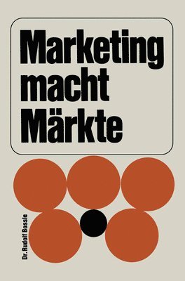 bokomslag Marketing macht Märkte