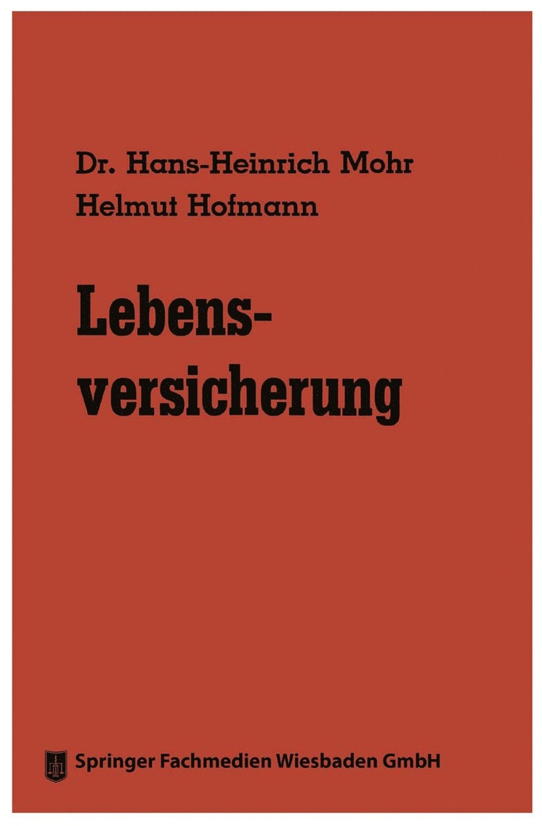 Hans-Heinrich Mohr, Helmut Hofmann - Lebensversicherung, Häftad