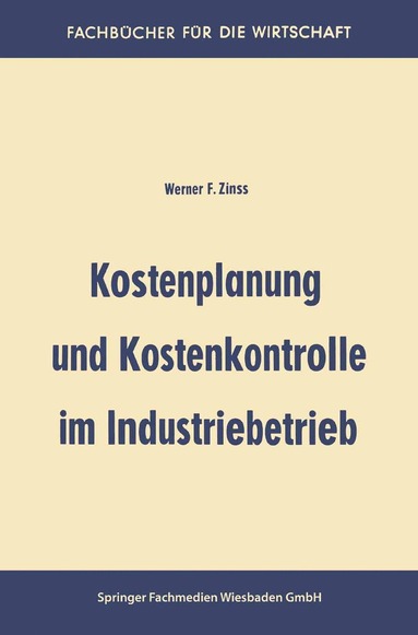 bokomslag Kostenplanung und Kostenkontrolle im Industriebetrieb