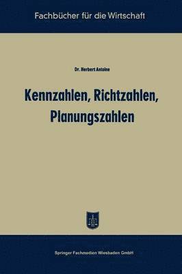 Kennzahlen, Richtzahlen, Planungszahlen 1