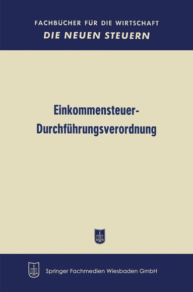 Bundesministerium der Finanzen - Einkommensteuer-Durchführungsverordnung, Häftad
