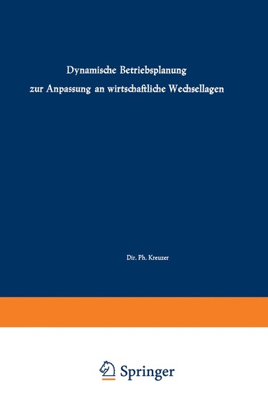 bokomslag Dynamische Betriebsplanung zur Anpassung an wirtschaftliche Wechsellagen