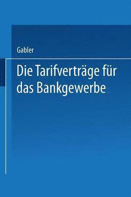 bokomslag Die Tarifvertrge fr das Bankgewerbe