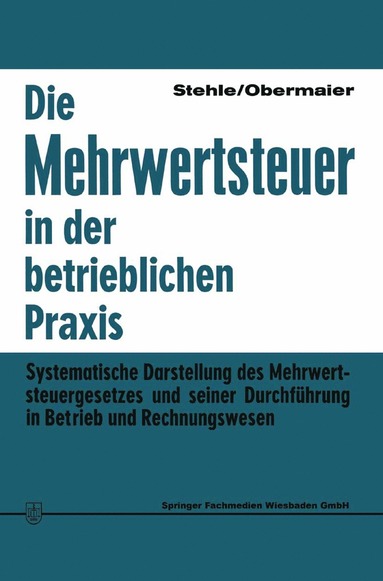 bokomslag Die Mehrwertsteuer in der betrieblichen Praxis