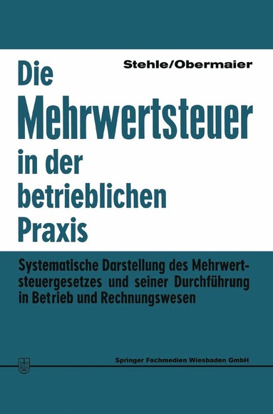 bokomslag Die Mehrwertsteuer in der betrieblichen Praxis