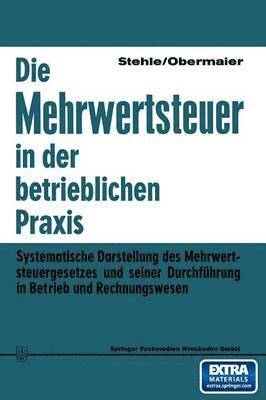 Die Mehrwertsteuer in der betrieblichen Praxis 1